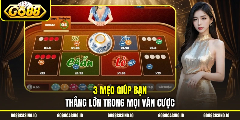 3 mẹo giúp bạn thắng lớn trong mọi ván cược