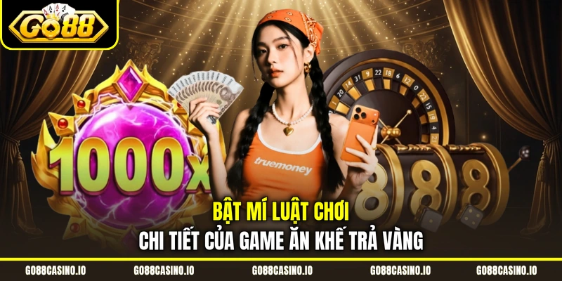 Slot Ăn Khế Trả Vàng Tái Hiện Cổ Tích Săn Vàng Khủng 2 Bật mí luật chơi chi tiết của game Ăn Khế Trả Vàng
