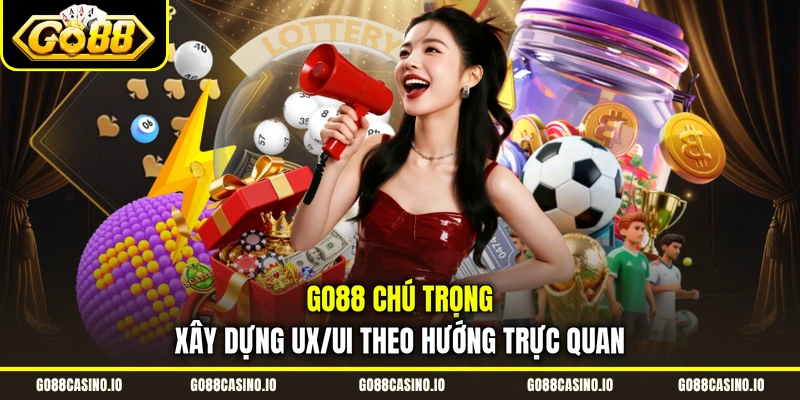 GO88 chú trọng xây dựng UX/UI theo hướng trực quan