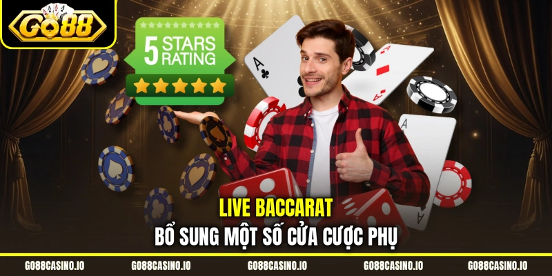 Live Baccarat Go88 | Thông Tin Cần Biết Dành Cho Người Mới 2 Live baccarat bổ sung một số cửa cược phụ