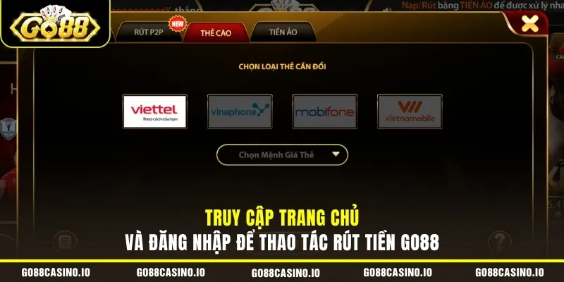 Rút Tiền GO88 2 Truy cập trang chủ và đăng nhập để thao tác rút tiền GO88